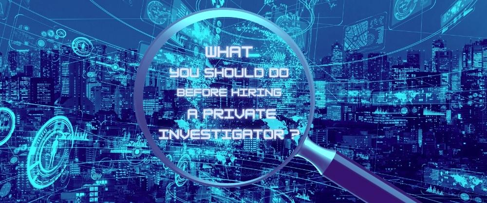 magnifying glass aimed at a caption - what you should do before hiring a private investigator - OGEN